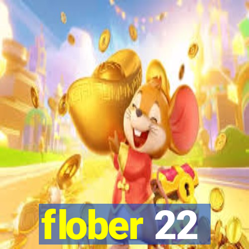 flober 22