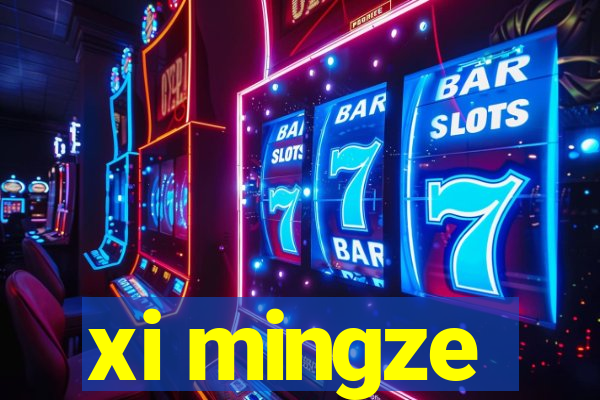 xi mingze