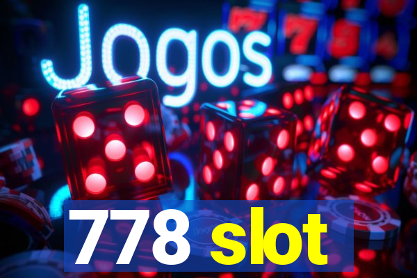 778 slot