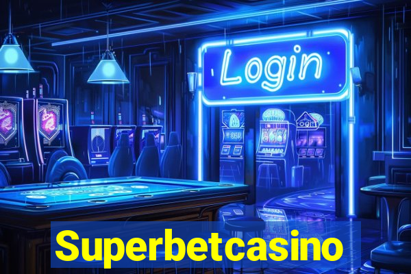 Superbetcasino