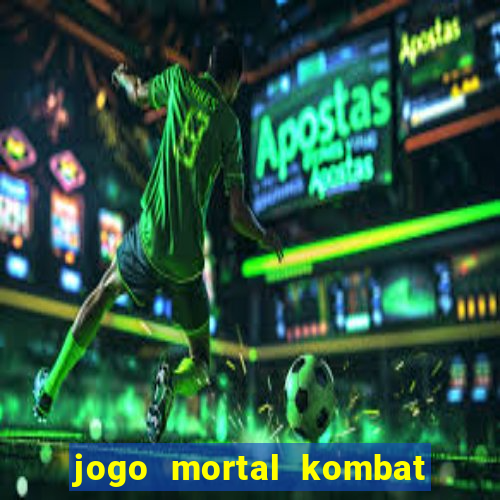 jogo mortal kombat para pc