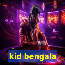 kid bengala