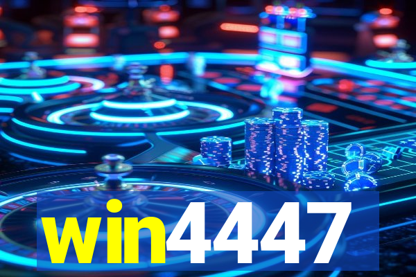 win4447