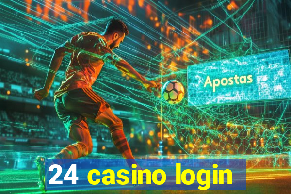 24 casino login