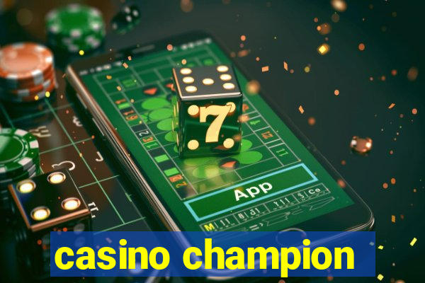 casino champion