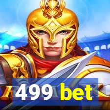 499 bet