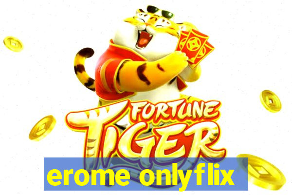 erome onlyflix