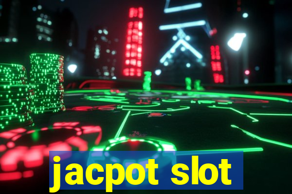 jacpot slot