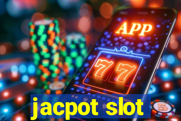 jacpot slot