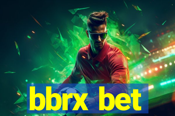 bbrx bet