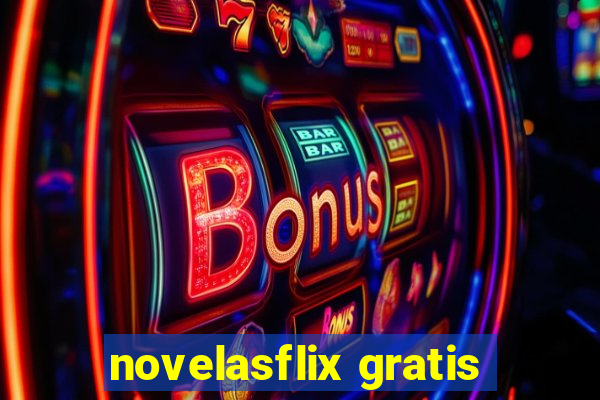 novelasflix gratis