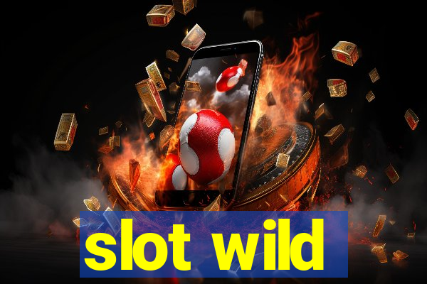 slot wild