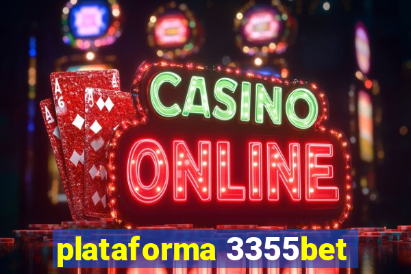 plataforma 3355bet