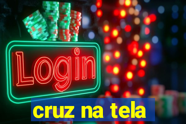 cruz na tela