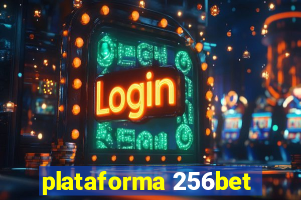 plataforma 256bet