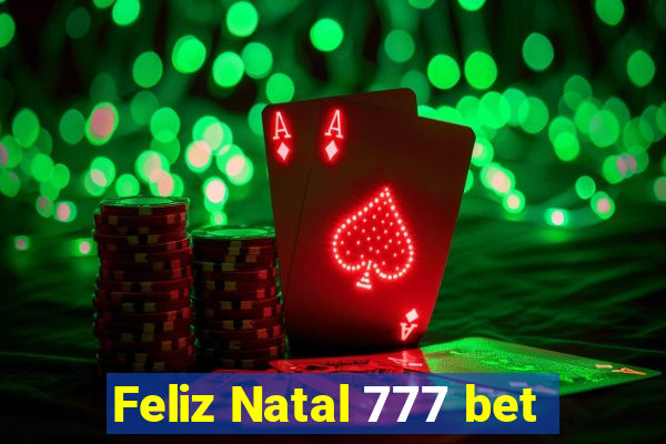 Feliz Natal 777 bet