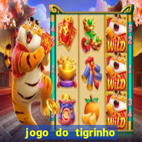 jogo do tigrinho em casa chinesa