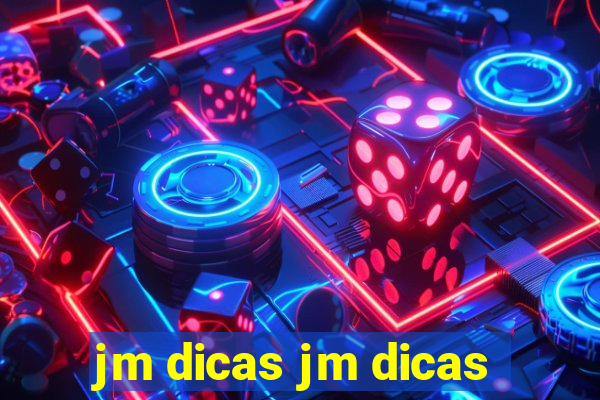 jm dicas jm dicas