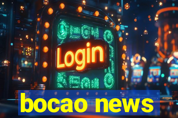 bocao news