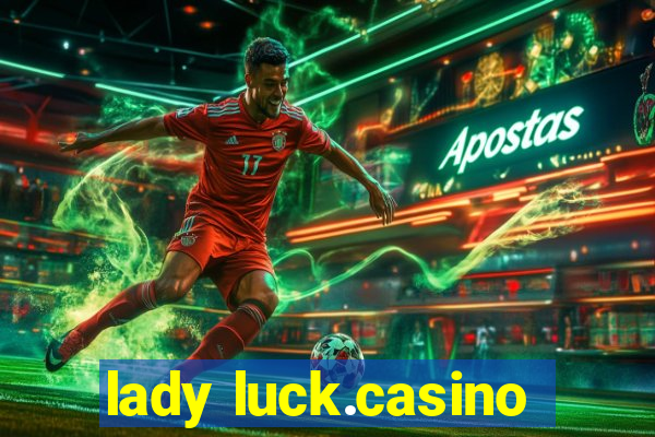 lady luck.casino