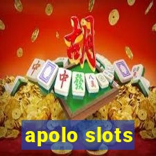 apolo slots