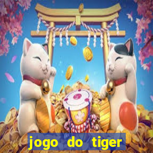 jogo do tiger fortune demo