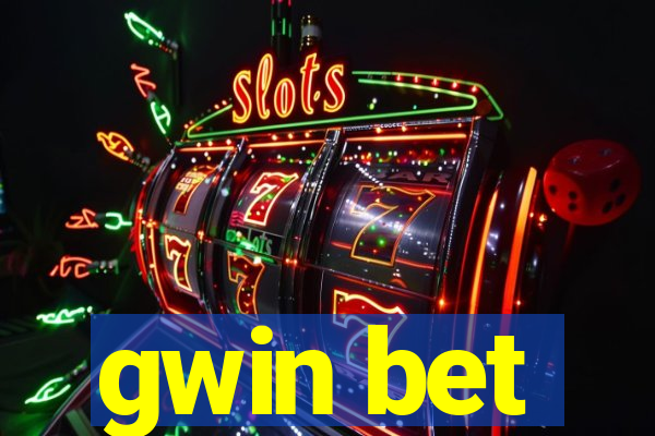 gwin bet