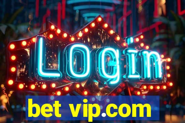 bet vip.com