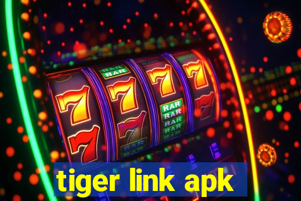 tiger link apk