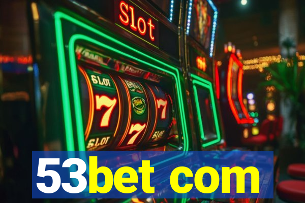 53bet com