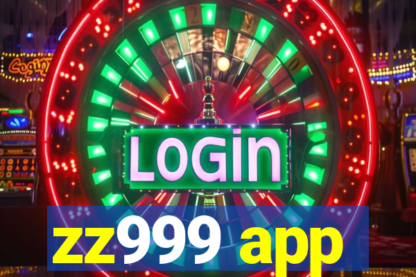 zz999 app