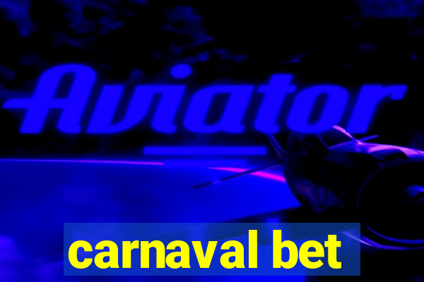 carnaval bet