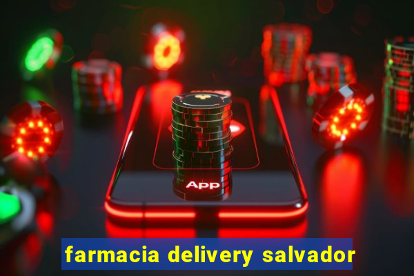 farmacia delivery salvador