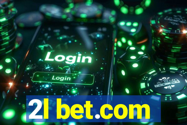 2l bet.com