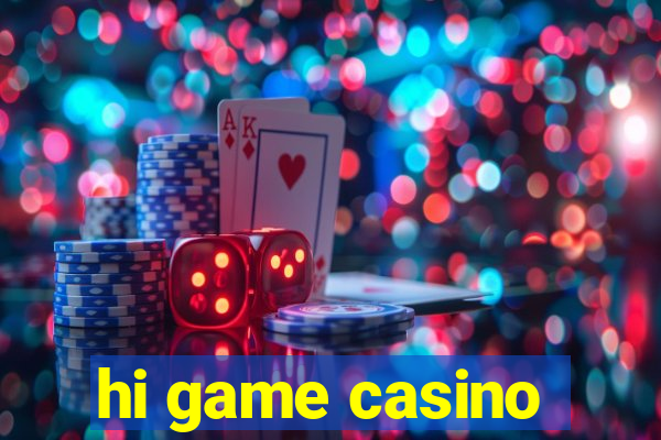 hi game casino