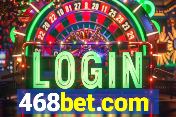 468bet.com