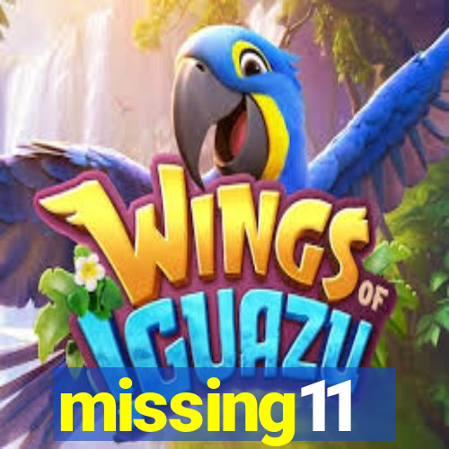 missing11