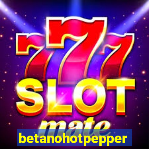 betanohotpepper