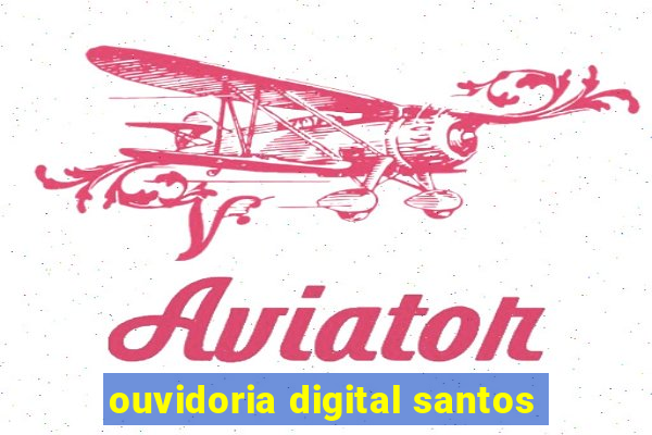 ouvidoria digital santos