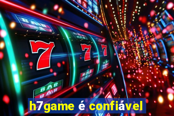 h7game é confiável