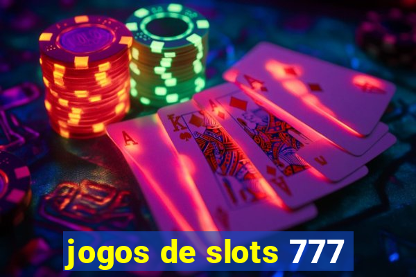 jogos de slots 777