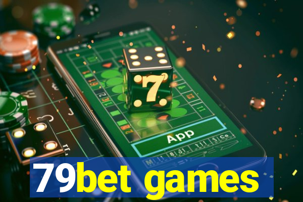 79bet games