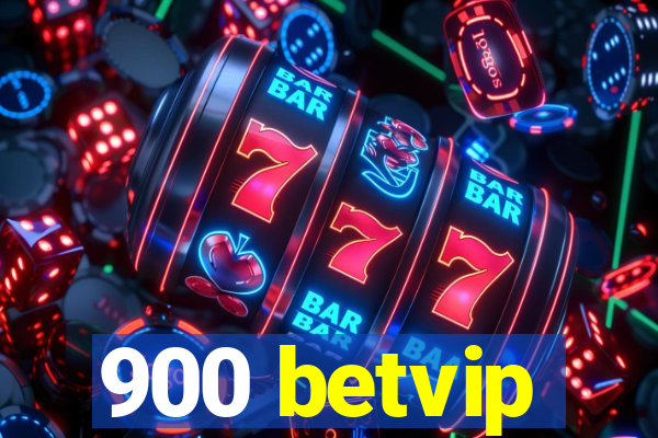 900 betvip