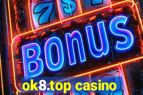 ok8.top casino