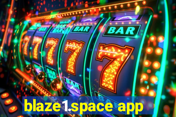 blaze1.space app