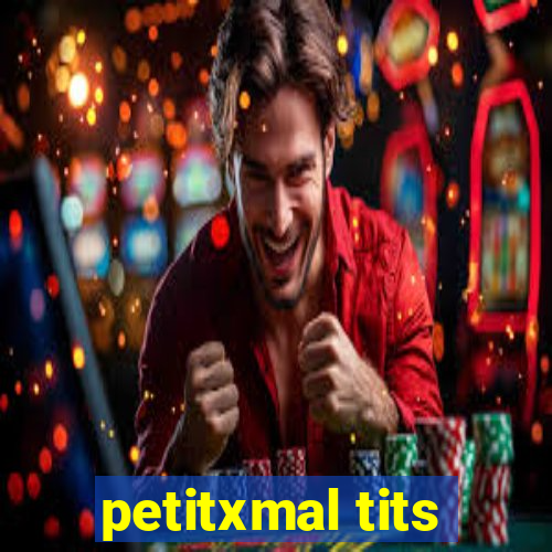 petitxmal tits