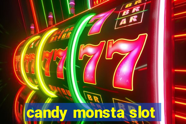 candy monsta slot