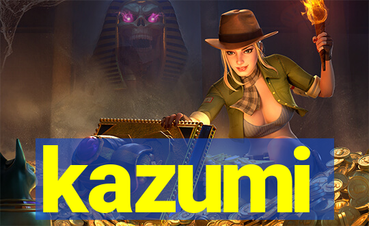 kazumi