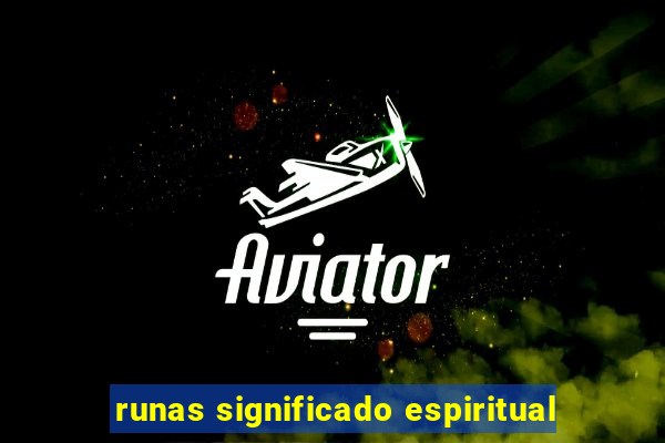 runas significado espiritual