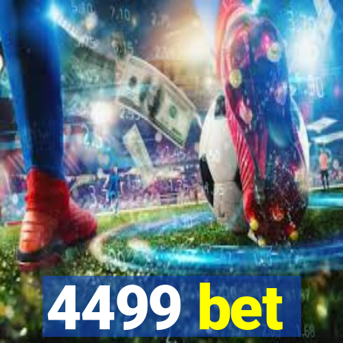 4499 bet